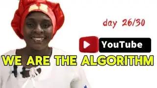 WE ARE THE ALGORITHM / WHY WE ARE THE ALGORITHM #youtubetutorials #viralvideo