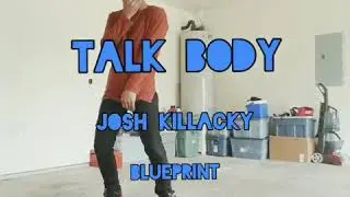 Talk Body by Josh Killacky - Arii J Freestyle