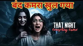 Mumbai Ki Haunted Haveli Ka Khaufnaak Waqia | True Horror Story Hindi