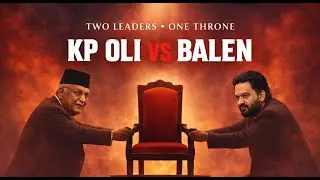Balen vs KP Oli | Who Will Win?