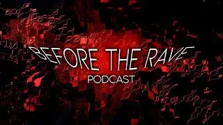 Before The Rave Podcast 014 - Di_Mock (Dj Set)