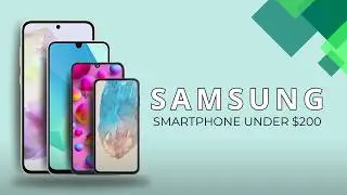 Samsung Galaxy Smartphone Comparison | Best Samsung Phone Under 200 Dollar