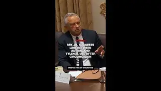 RFK Jr. suggests link between autism and Tylenol use after circumcision
