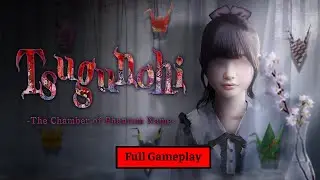 Tsugunohi The Chamber Of Phantom Name Full Gameplay
