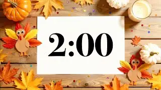 2 Minute Thanksgiving Focus Timer 🍁 Fall November Classroom, Pumpkins, Turkeys & Fun Acoustic Music