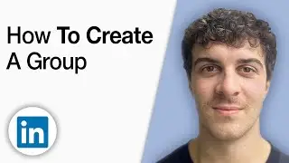 How to Create a LinkedIn Group [2025 Full Guide]