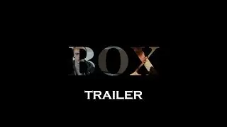 Box (2018) - Trailer