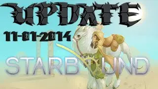 Update - 11-01-2014 - Starbound Ship Mod