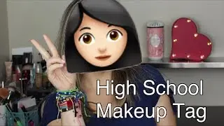 High School Makeup Tag