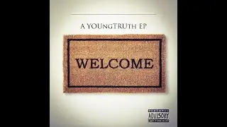 YOUngTRUth Ft.KraZZy D 05.WhatFamily