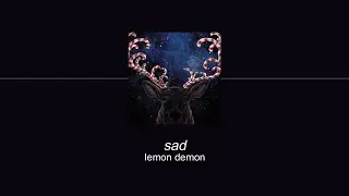 Lemon Demon - SAD (Sub. Espa&ntilde;ol)