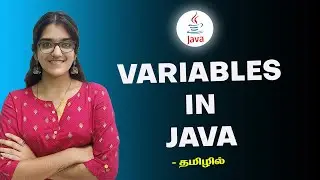 Variables In Java Explained In Tamil | Java Tutorial For Beginners In Tamil