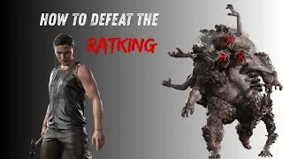 This Is the EASIEST Way to Kill the Rat King (TLOU Part II)