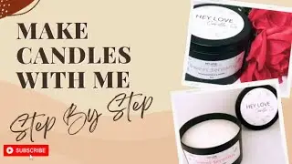 Make Candles With Me | *Step By Step*