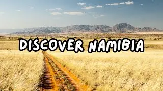 The top 5 must-visit cities in Namibia