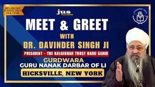 Meet & Greet | USA Tour | Educational Mission with Dr. Davinder Singh Ji| GURDWARA GURU NANAK DARBAR