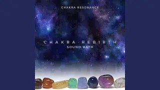 Chakra Rebirth