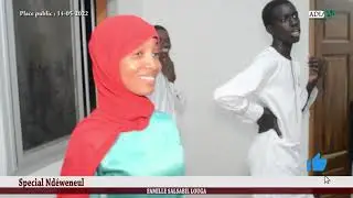 Special Ndewéneul : Famille Salsabil de Louga 14 05 2022