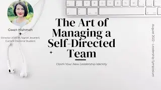 The Art of Managing a Self-Directed Team