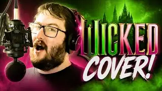 Male Tenor Takes On 'Wonderful' | Wicked Musical Theatre Cover