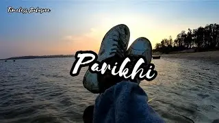 Parikhi travel Vlog video - Trailer