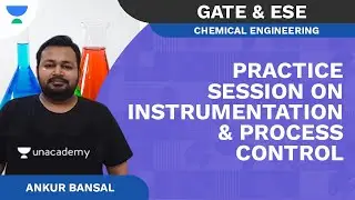 Practice Session on Instrumentation and Process Control | CH | Ankur Bansal