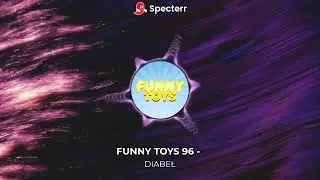 FUNNY TOYS 96 - DIABEŁ (Official Music Video)