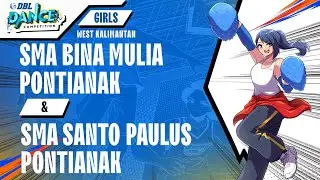 DBL DANCE | SMA BINA MULIA PONTIANAK & SMA SANTO PAULUS PONTIANAK