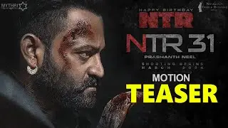 #NTR31 Movie Motion Teaser | Jr NTR | Prashanth Neel | #NTR31 Look | NTR & Prashanth Neel Movie