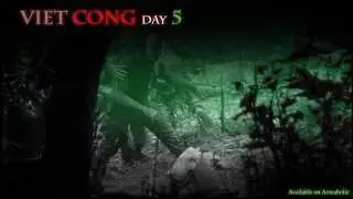 Viet Cong Day 5