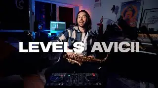 LEVELS - Avicii (Sax Every Weekend House Music Cover)