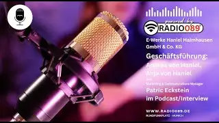 Haniel Ökostrom Haimhausen - Podcast/Interview - 29.10.2025 by RADIO089