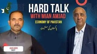 #hardtalkwithmianamjad Mian Amjad & Abid Khan Discuss Pakistan's Economy | FP92tv
