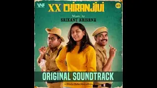 XX Chiranjivi - OST (Original SoundTrack) | SRIKANT KRISHNA