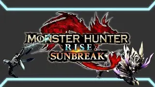 Monster Hunter Rise: Sunbreak: Part 7: TigerTails Gaming