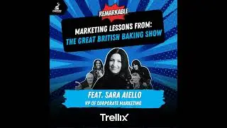 Great British Baking Show: B2B Marketing Lessons from the White Tent with VP of Corporate Marketi...