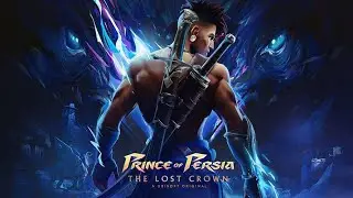 تختيم لعبة أمير بلاد فارس prince of persia : the lost crown الحلقه الرابعه . 