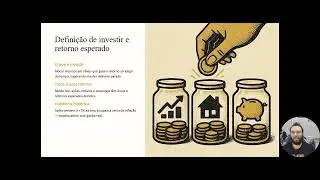 Módulo 1 - Aula 1 - O conceito real de investimento