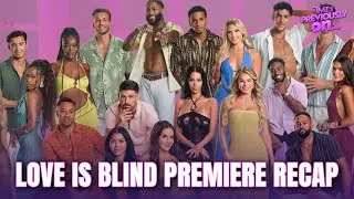 Love Is Blind Returns: Episode 1 Recap | Previously On...