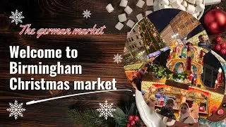 Шагните в Рождество! 🎄 Волшебный тур по рождественской ярмарке в Бирмингеме 2025
