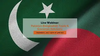 Pakistan-Bangladesh Trade & Economic Relations