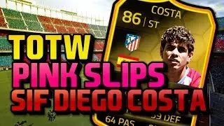 AWESOME TOTW PINK SLIP | SIF DIEGO COSTA