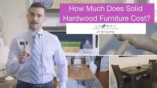 How Much Does Solid Hardwood Furniture Cost?