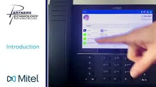 Mitel 6940 Phone Training - Part 1 - Introduction to Features - Partners Technology