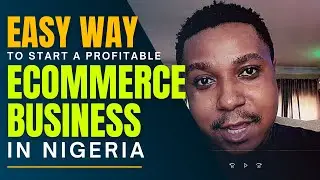 eCommerce in Nigeria-Easy Way To Set Up An e-commerce Business In Nigeria