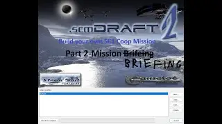 HOW TO CREATE YOUR OWN STARCRAFT 1 COOP MISSION - Part2 (Mission Briefing)