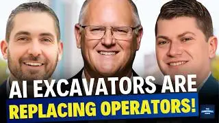 AI Excavation Technology is Making Operators 300% More Efficient and Reduces Mistakes with Ken Gray