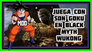 📖 Tutorial MOD Son GOKU en Black Myth Wukong