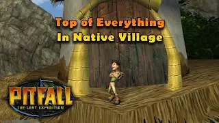 Top of Everything at Native Village | Pitfall : The Lost Expedition