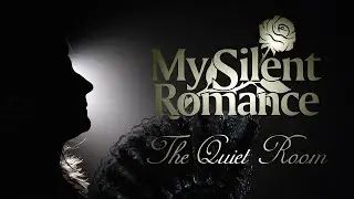 My Silent Romance - The Quiet Room (Official Video)